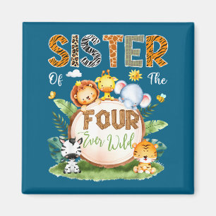 Sister Of The Four Ever Wild Jungle Safari 4th Bir Magnet
