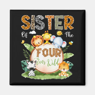 Sister Of The Four Ever Wild Jungle Safari 4th Bir Magnet