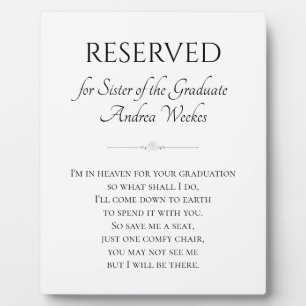 Sister of the Graduate Save Me A Seat Memorial Plaque
