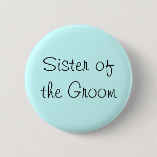 Sister of the Groom Pin