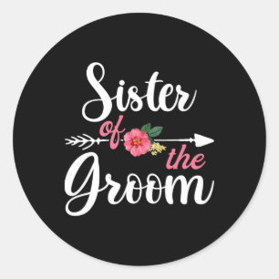 Sister Of The Groom Shirts Classic Round Sticker