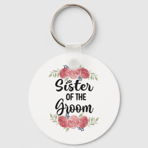 Sister Of The Groom Wedding Party Groom Shower Sis Key Ring