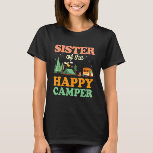 Sister Of The Happy Camper Women 1st Bday Camping T-Shirt