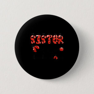 Sister of the little lady birthday girl ladybug 6 cm round badge
