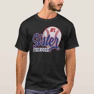 Sister Of The Rookie Baseball 1st Birthday Basebal T-Shirt
