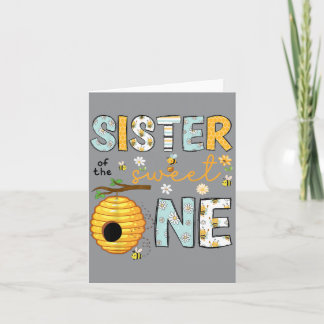 Sister Of The Sweet One 1st Birthday Honey Bee Card