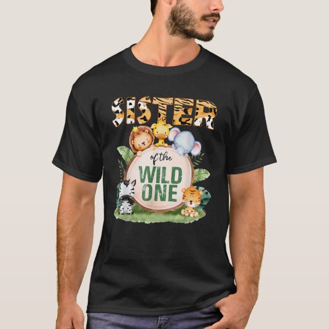 Sister Of The Wild One 1st Birthday Safari Family  T-Shirt (Front)