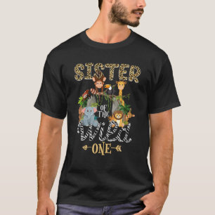 SISTER Of The Wild One Zoo Birthday Woodland Anima T-Shirt