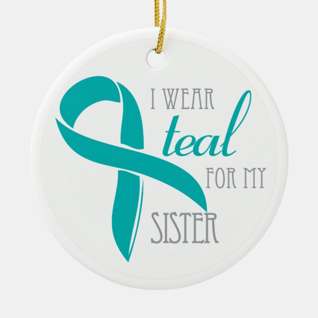 Sister - Ovarian Cancer Ornament (Front)