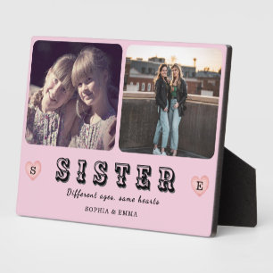 Sister Photo Collage – Different Ages, Same Hearts Plaque