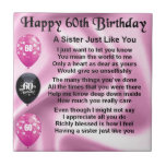 Sister poem  -  60th Birthday Tile<br><div class="desc">A great gift for a sister on her 60th birthday</div>