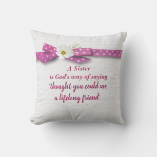 Sister Quote with Polka Dot Ribbon On Wood Cushion