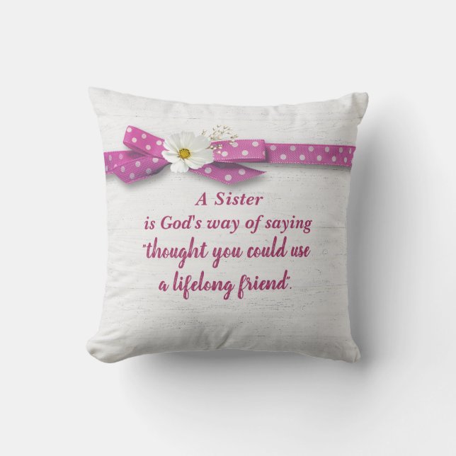 Sister Quote with Polka Dot Ribbon On Wood Cushion (Front)