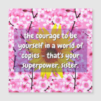 (Sister Quotes) Strength and Courage | Floral Card