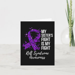 Sister’s Fight Is My Fight Rett Syndrome Awareness Card