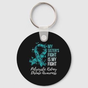 Sister’s Fight Polycystic Kidney Disease Pkd Aware Key Ring