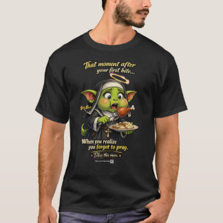 Sister Sass™ — “Forgot to Pray” T-Shirt