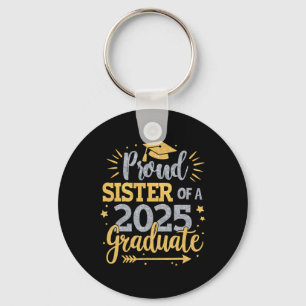 Sister Senior 2025 Proud Sister Of A Cl Of 2025 Gr Key Ring