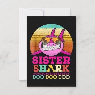 Sister Shark Doo Doo Doo - Crazy Shark GIfts RSVP Card