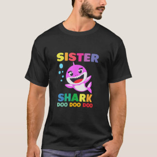 Sister Shark Doo Doo Mummy Daddy Brother Baby 4 T-Shirt