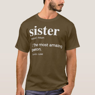 Sister & Sister In Law  T-Shirt