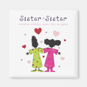 Sister-Sister Square Magnet
