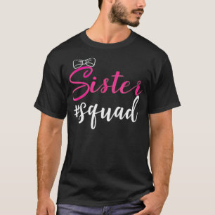 Sister Squad Sister Birthday alpaca army best frie T-Shirt