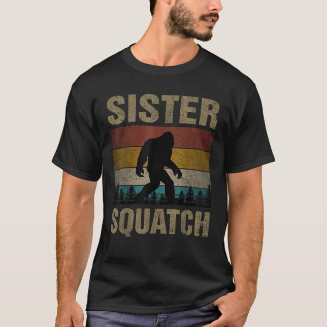 Sister Squatch Bigfoot Sister Sasquatch Yeti Famil T-Shirt (Front)