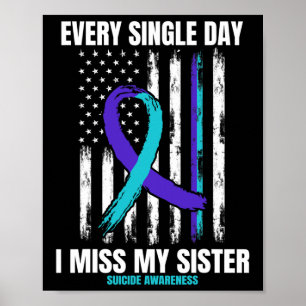 Sister Suicide Awareness Prevention American Flag  Poster
