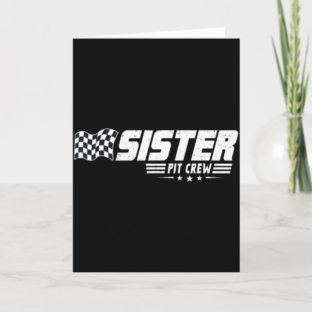 Sister T Crew Race Car Birthday Family Racing  Card (Front)
