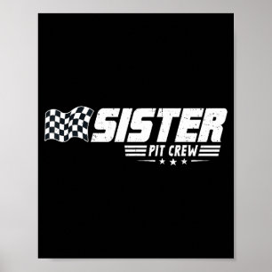 Sister T Crew Race Car Birthday Family Racing  Poster