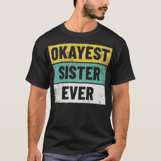 sister T-Shirt