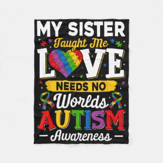 Sister Taught Me Love Needs No Words Funny Autism  Fleece Blanket