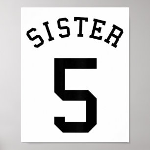 Sister Team Uniform # 5 Handbyll Sis Soccer Volley Poster