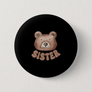 Sister teddy bear 1st birthday boy girl family 6 cm round badge