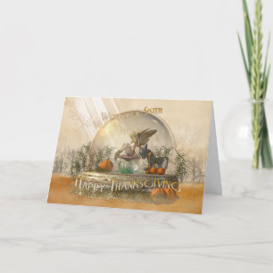 Sister Thanksgiving Card With Fairy In A Globe Fal
