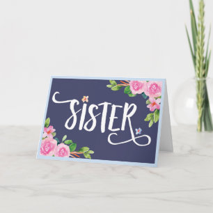 SISTER: The Most Beautiful Word Thanks to You Card