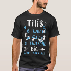 Sister This Is What An Awesome Big Sister Looks B T-Shirt
