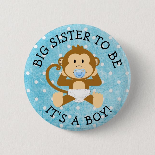 Sister to be Its a Boy Monkey Baby Shower Button (Front)