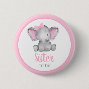 Sister To Be Pink Elephant Girl Baby Shower 6 Cm Round Badge