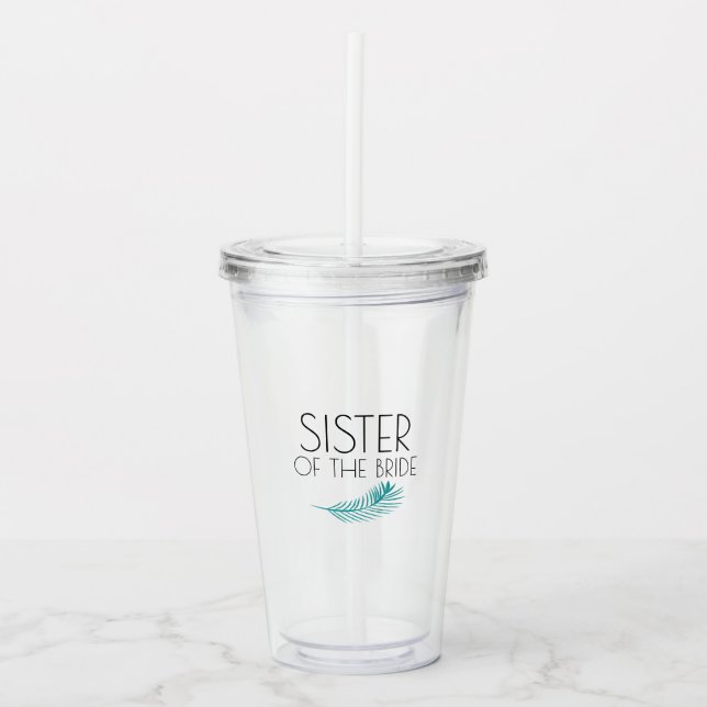 Sister Tropical Palm Leaves Bachlorette Party Acrylic Tumbler (Front)