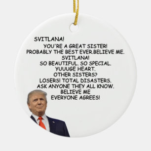 Sister Trump christmas gift for sis Christmas   Ceramic Ornament