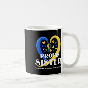 Sister World Down Syndrome Awareness Day Gifts Coffee Mug