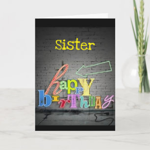 **SISTER** WRITING IS ON THE WALL BIRTHDAY CARD