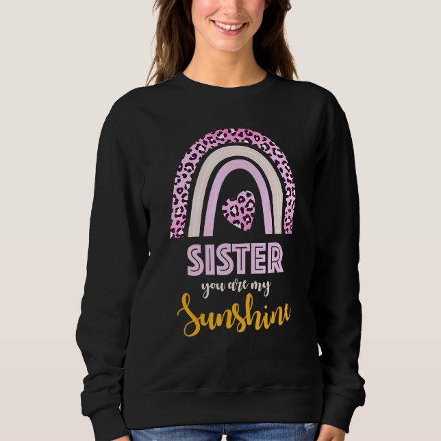 Sister You Are My Sunshine Pink Leopard Print W Fu Sweatshirt (Front)
