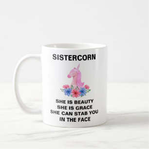 Sistercorn, Sister Gift, Funny Sister Gift, Coffee Mug