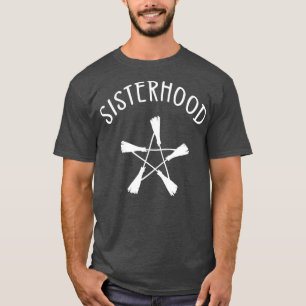 Sisterhood Broomstick Pentagram Cheeky witch T-Shirt