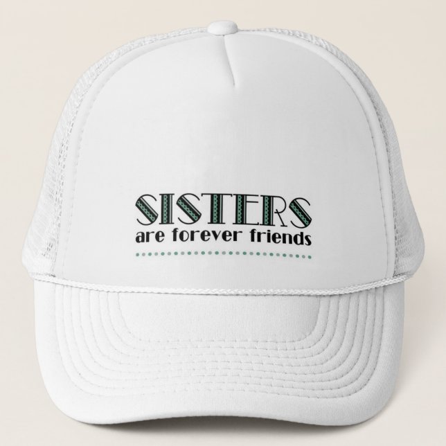 Sisters 2green trucker hat (Front)