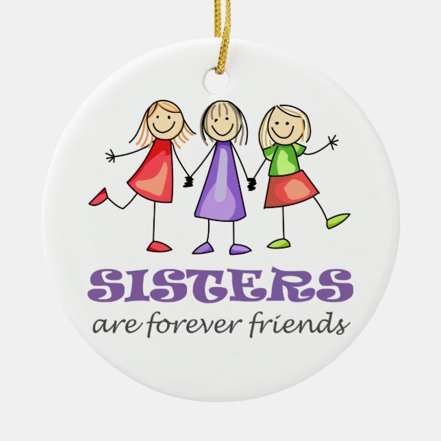 Sisters are Forever Ceramic Ornament (Front)
