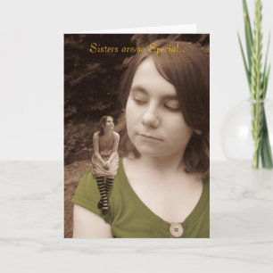 Sisters are so Special.. Card